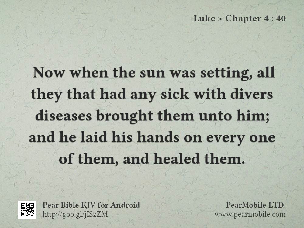 Luke, Chapter 4:40